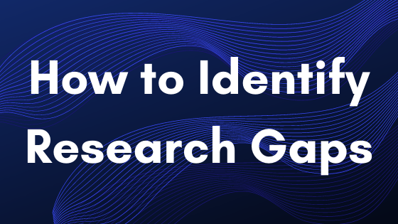 how can research gaps be identified