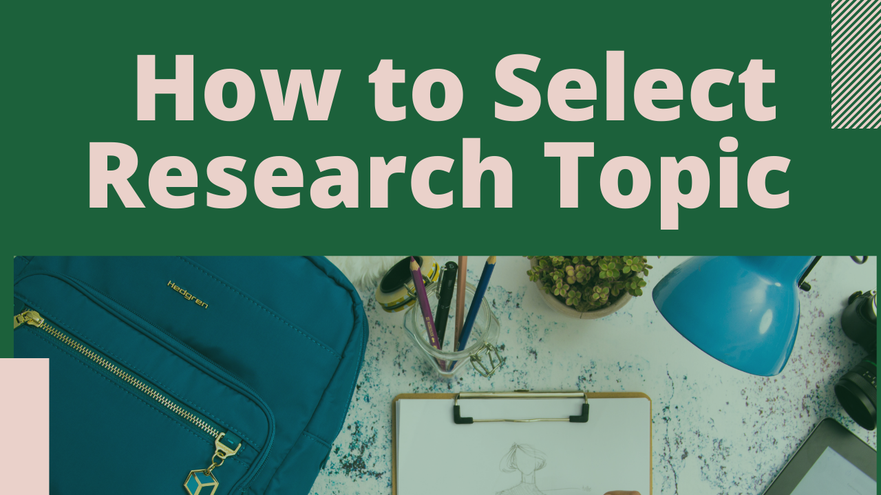 what is topic selection in research