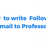 How to write follow up email to professor