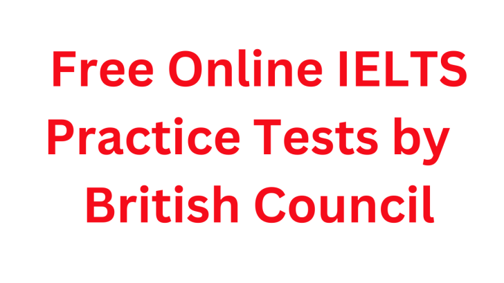 Free Online IELTS Practice Tests By The British Council In 2024 - Dr ...