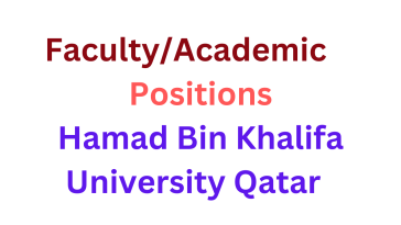 Faculty and Academic positions Hamad Bin Khalifa university Qatar