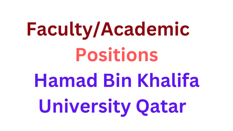 Faculty and Academic positions Hamad Bin Khalifa university Qatar