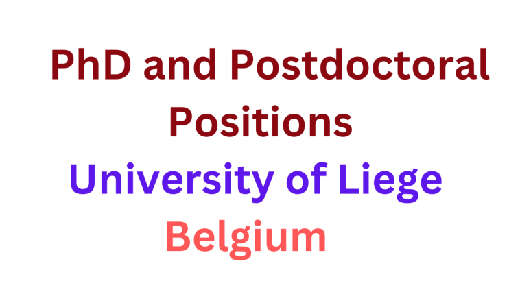 PhD and Postdoctoral positions University of Liege Belgium