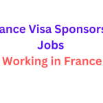 France Visa Sponsorship Jobs 2023