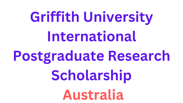 Griffith University International Postgraduate Research Scholarship