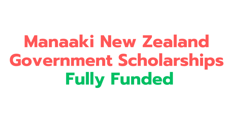 Manaaki New Zealand Government Scholarships 2024