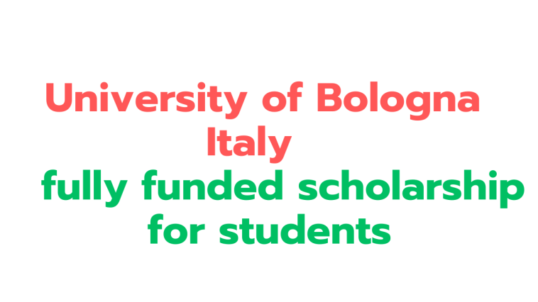 University of Bologna Italy fully funded scholarships