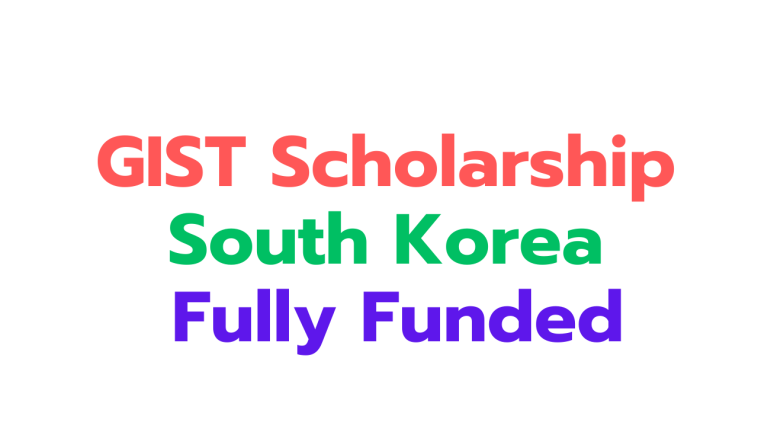 GIST Scholarship 2024 in South Korea