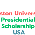 Boston University Presidential Scholarship 2024