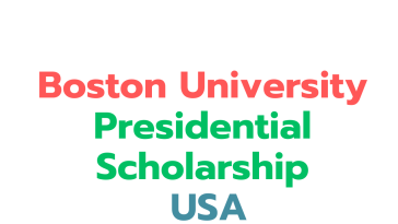 Boston University Presidential Scholarship 2024