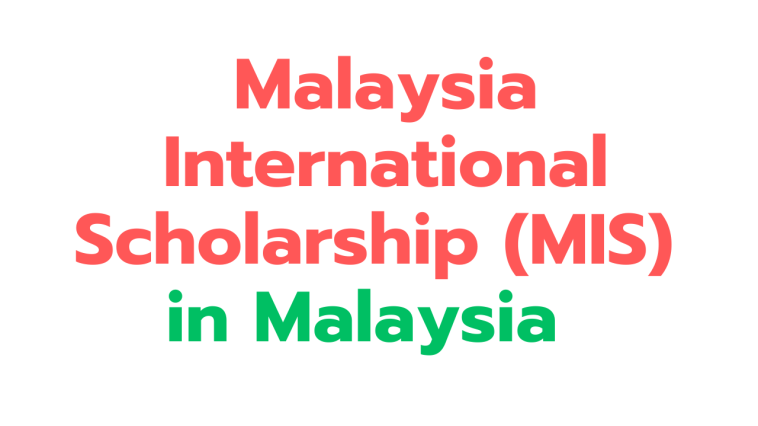 Malaysia International Scholarship (MIS) 2024