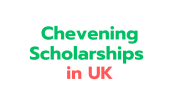 British Chevening Scholarship 2025 in UK