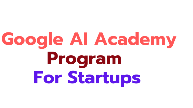 Google AI academy program for Pakistan startups