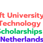 TU Delft Scholarships 2025
