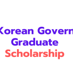 GKS Korean Government Graduate Scholarship 2025