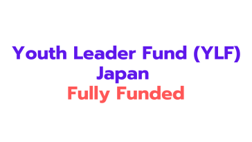 Youth Leader Fund (YLF) 2025 in Japan (Fully Funded)
