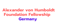 Alexander von Humboldt Foundation Fellowship 2025 Germany