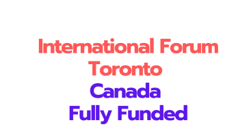 International Forum 2025 in Toronto, Canada |Fully Funded