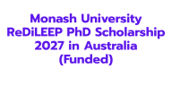 Monash University ReDiLEEP PhD Scholarship 2027 in Australia (Funded)