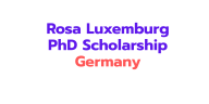 Rosa Luxemburg PhD Scholarship 2027: 10 Steps Application Submission process