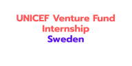 UNICEF Venture Fund Internship 2026 in Sweden