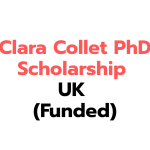 Clara Collet PhD Scholarship 2027 in UK (Funded)